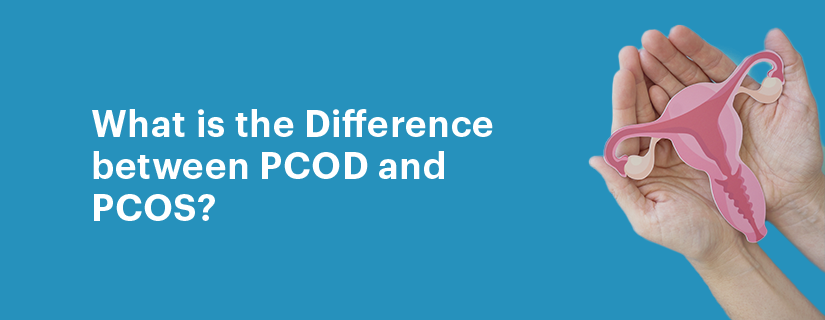 PCOD आणि PCOS - फरक जाणून घ्या