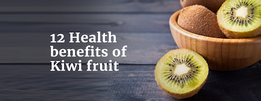 Kiwi fruit consumption benefits