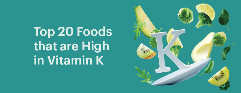 Top 20 Foods that are High in Vitamin K