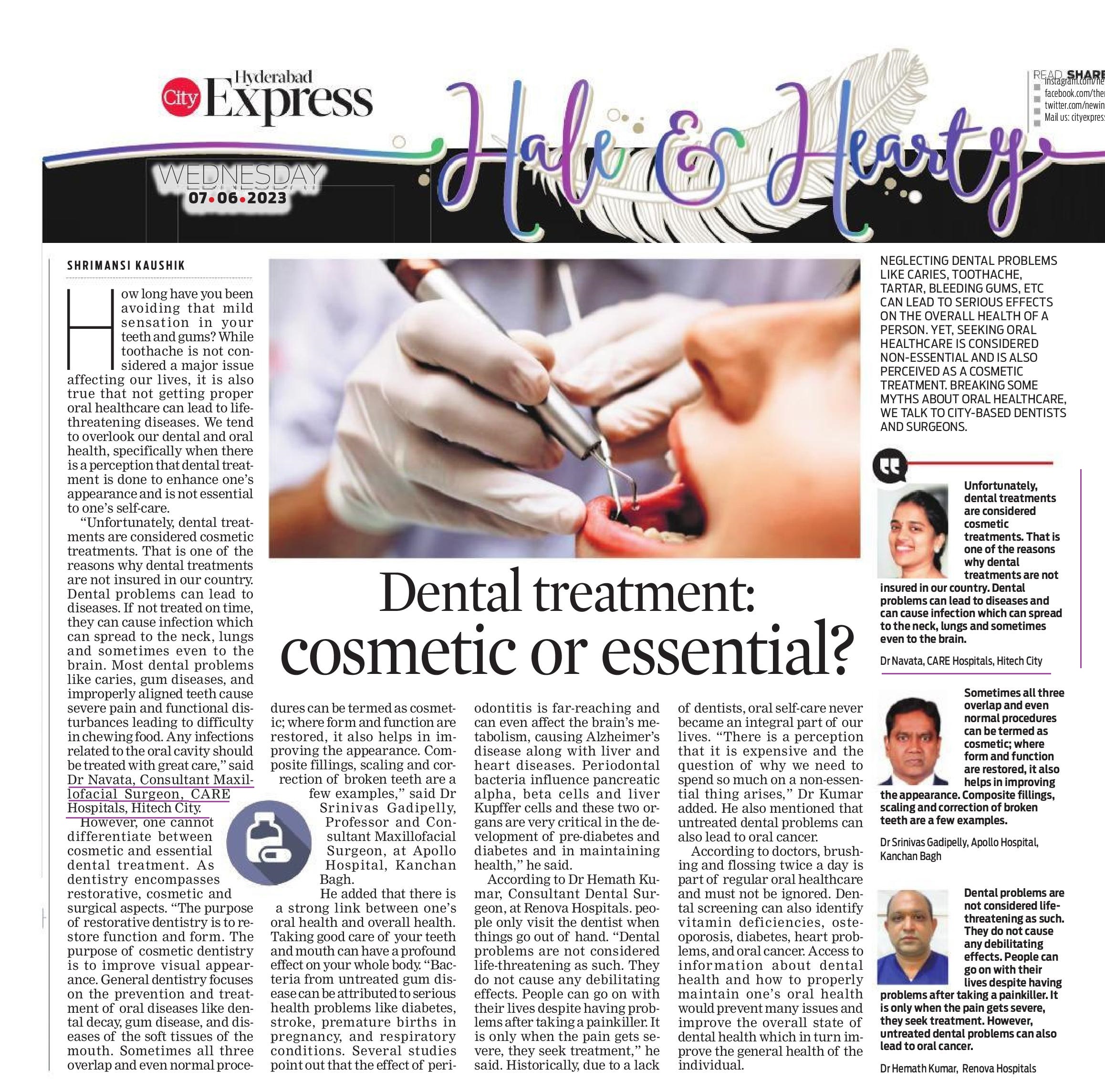 Article on Dental Cosemtic Treatments Inputs by Dr Navata Consultant Maxillo Facial Surgeon CARE Hospitals Hitech City in The New Indian Express