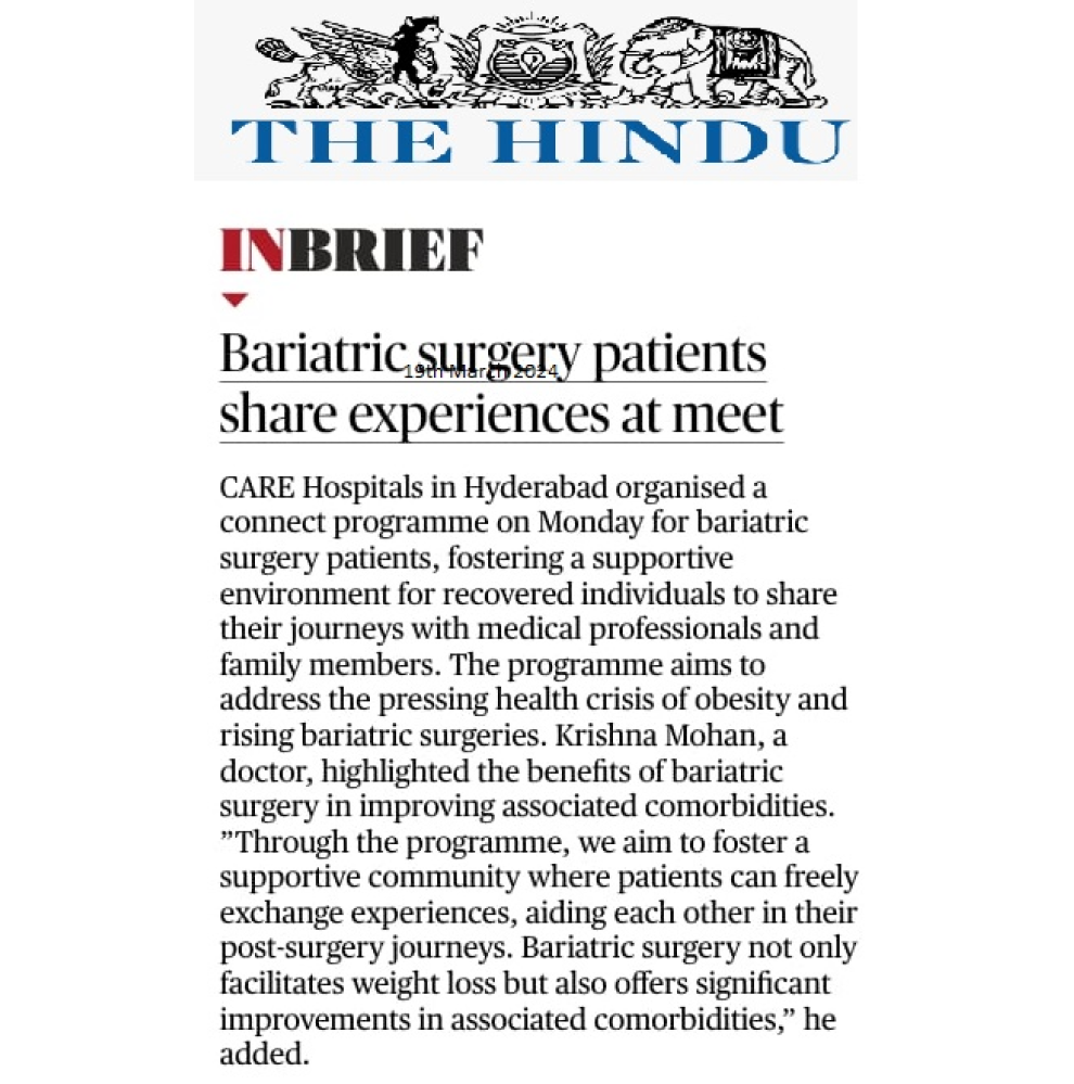 केअर हॉस्पिटल्स बंजारा हिल्स कनेक्ट कार्यक्रम, बॅरिएट्रिक शस्त्रक्रिया रुग्णांसाठी 19 मार्च 2024 रोजी द हिंदूमध्ये बातम्या कव्हरेज