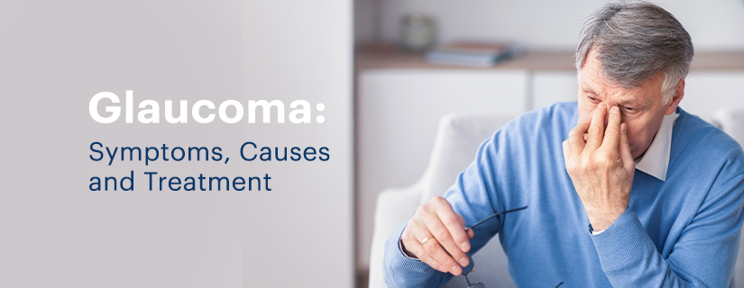 ग्लूकोमा: लक्षण, कारण और उपचार