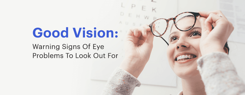 Warning Signs Of Eye Problems