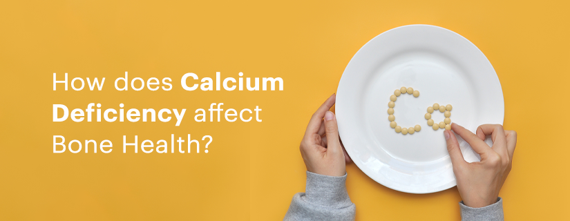 How does Calcium Deficiency affect Bone Health?