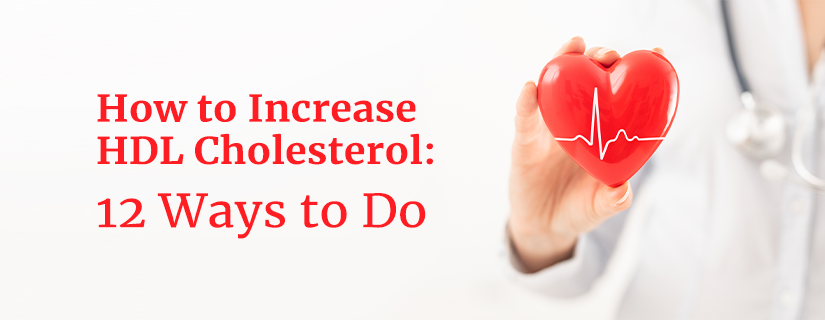 كيفية زيادة الكولسترول HDL بشكل طبيعي