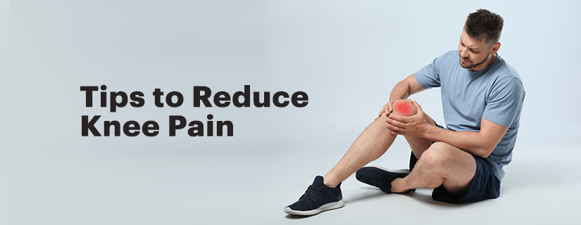 Tips to Reduce Knee Pain