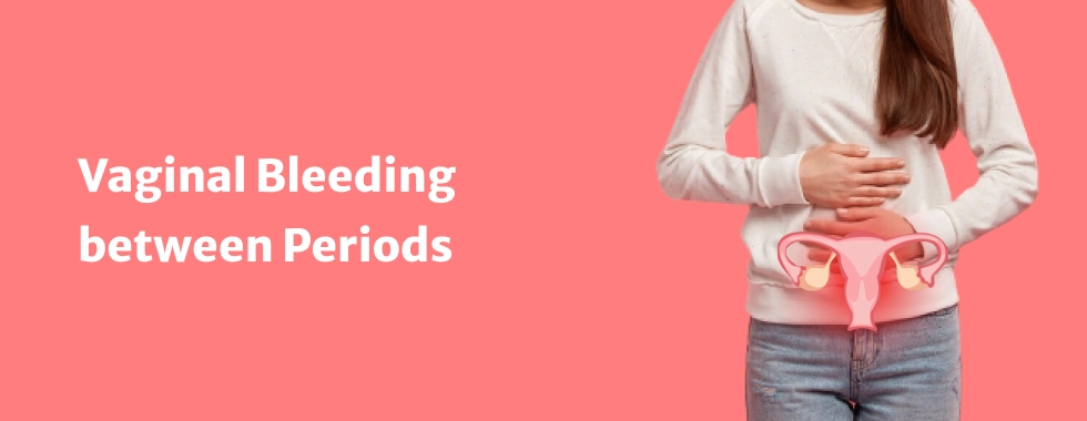 7 Conditions That Can Cause Sporadic Spotting Between Periods