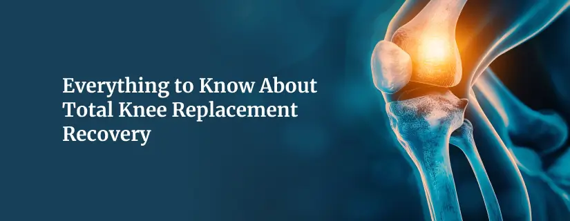 Total Knee Replacement